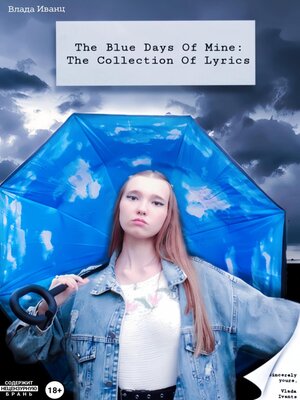 cover image of The blue days of mine. the collection of lyrics